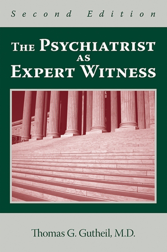 Psychiatrist as Expert Witness (e-bog) af Gutheil, Thomas G.