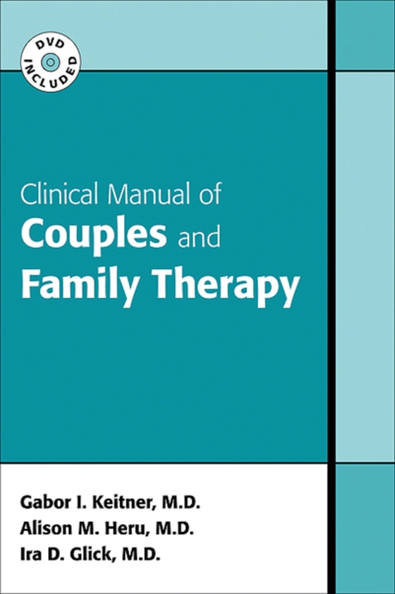 Clinical Manual of Couples and Family Therapy (e-bog) af Glick, Ira D.