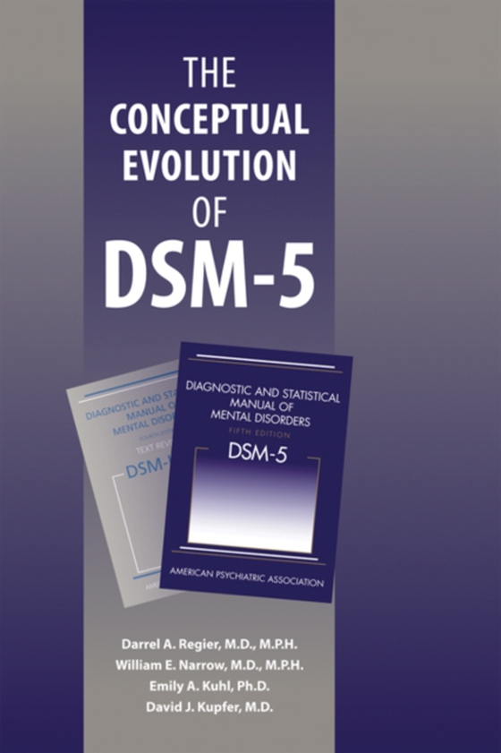 Conceptual Evolution of DSM-5 (e-bog) af Kupfer, David J.