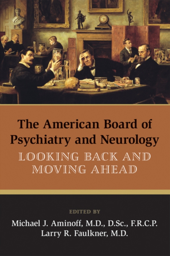 American Board of Psychiatry and Neurology (e-bog) af -