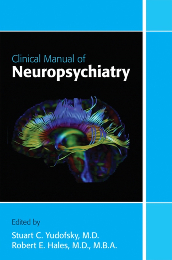 Clinical Manual of Neuropsychiatry (e-bog) af -