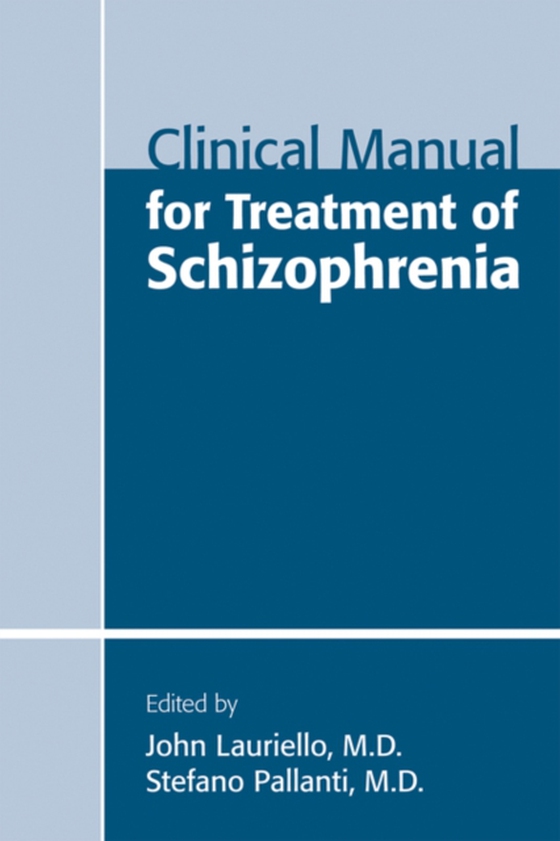 Clinical Manual for Treatment of Schizophrenia (e-bog) af -