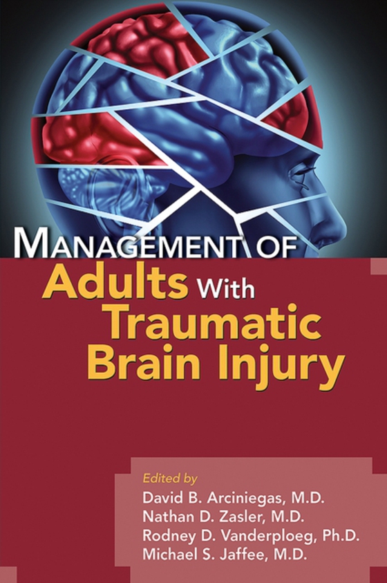 Management of Adults With Traumatic Brain Injury (e-bog) af -