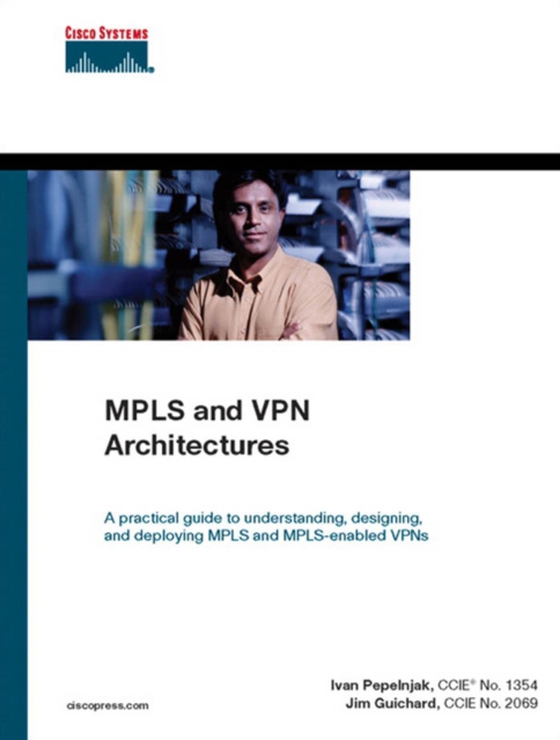 MPLS and VPN Architectures (e-bog) af Guichard, Jim