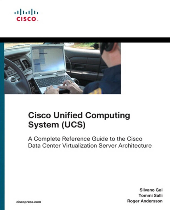 Cisco Unified Computing System (UCS) (Data Center) (e-bog) af Andersson, Roger