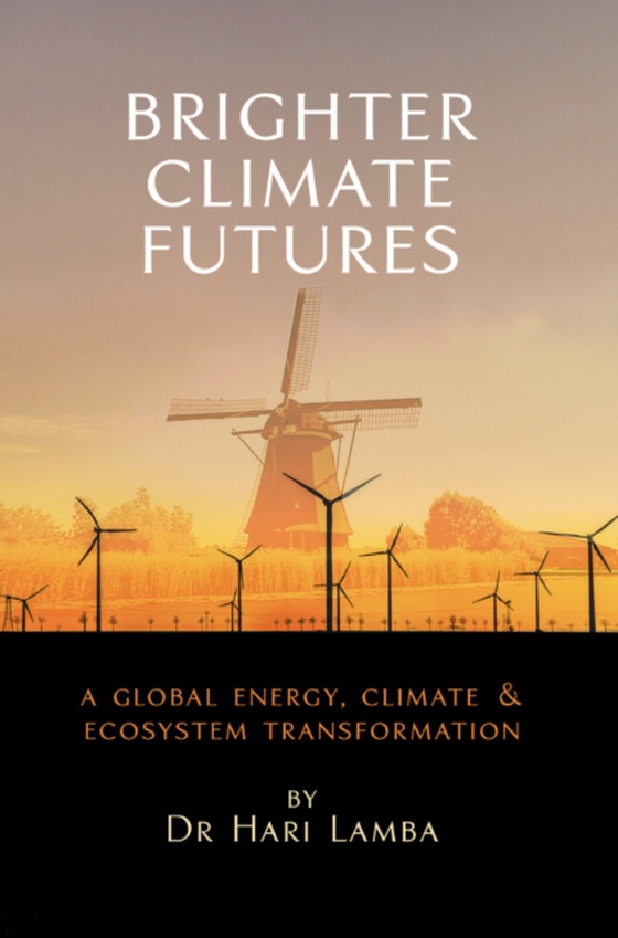 BRIGHTER CLIMATE FUTURES (e-bog) af Lamba, Hari