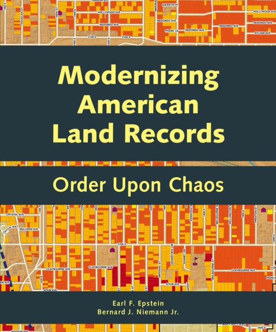 Modernizing American Land Records (e-bog) af Niemann, Bernard J.