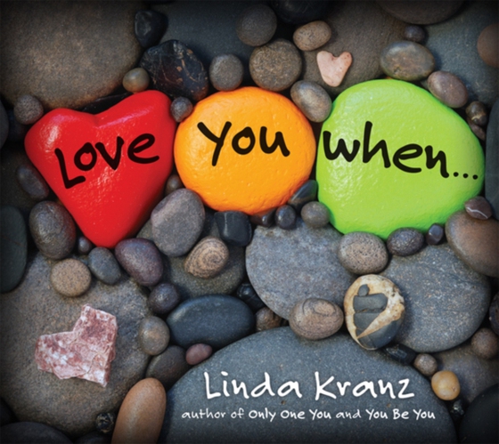 Love You When... (e-bog) af Kranz, Linda