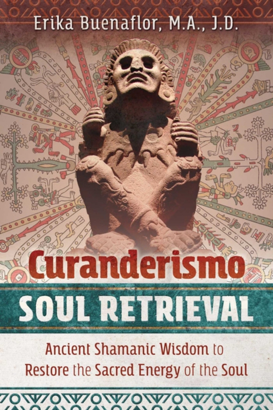 Curanderismo Soul Retrieval