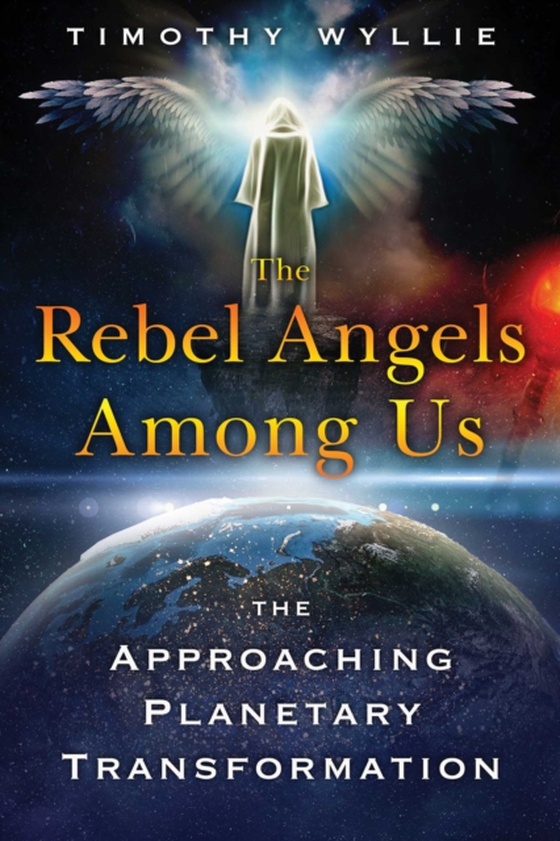Rebel Angels among Us (e-bog) af Wyllie, Timothy
