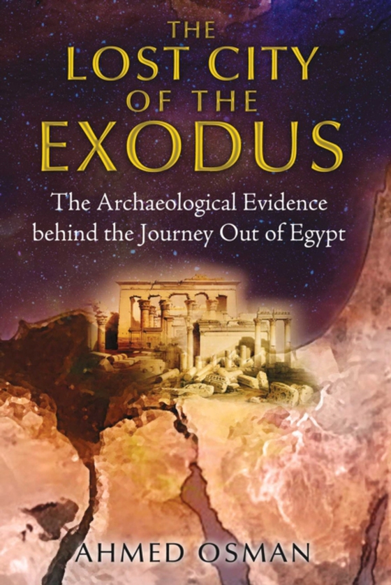 Lost City of the Exodus (e-bog) af Osman, Ahmed