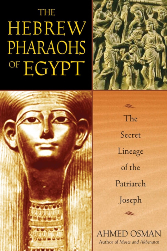 Hebrew Pharaohs of Egypt (e-bog) af Osman, Ahmed