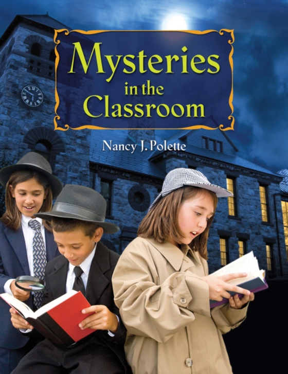 Mysteries in the Classroom (e-bog) af Nancy J. Polette, Polette