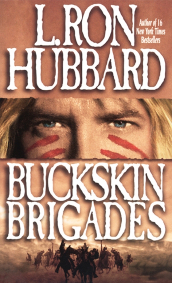 Buckskin Brigades (e-bog) af Hubbard, L. Ron