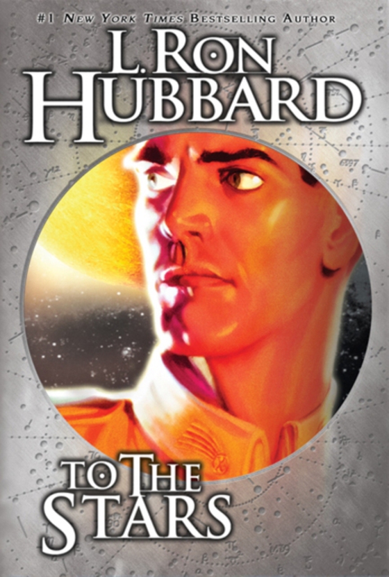 To the Stars (e-bog) af Hubbard, L. Ron