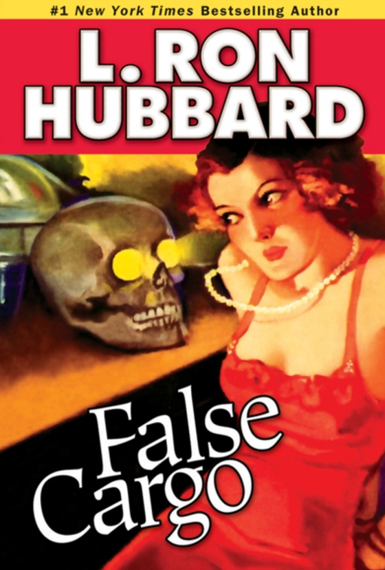 False Cargo (e-bog) af Hubbard, L. Ron