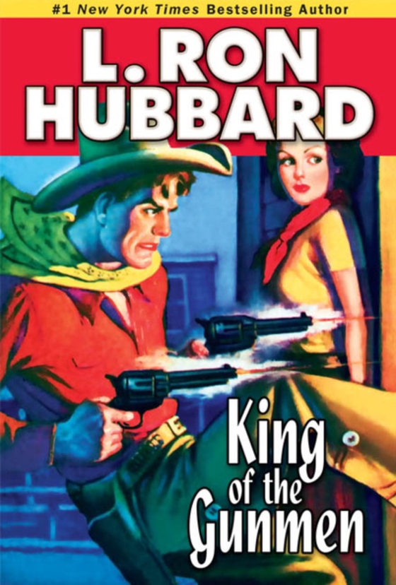 King of the Gunmen (e-bog) af Hubbard, L. Ron