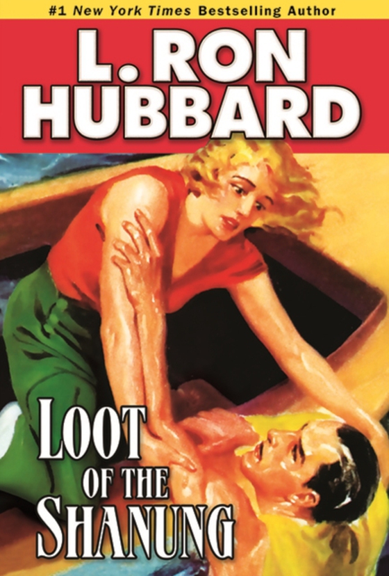 Loot of the Shanung (e-bog) af L. Ron Hubbard