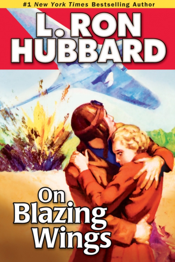 On Blazing Wings (e-bog) af Hubbard, L. Ron