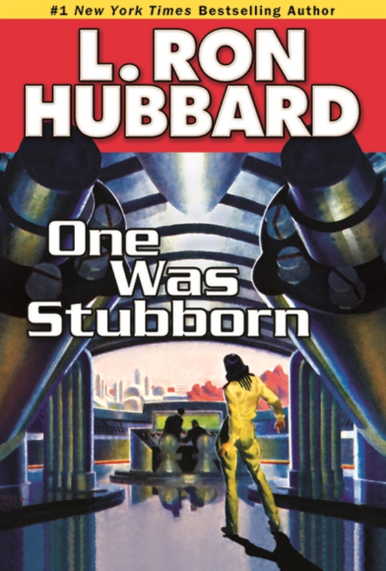 One Was Stubborn (e-bog) af Hubbard, L. Ron