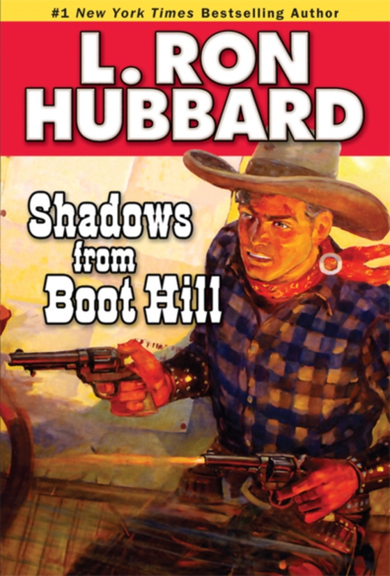 Shadows from Boot Hill (e-bog) af Hubbard, L. Ron