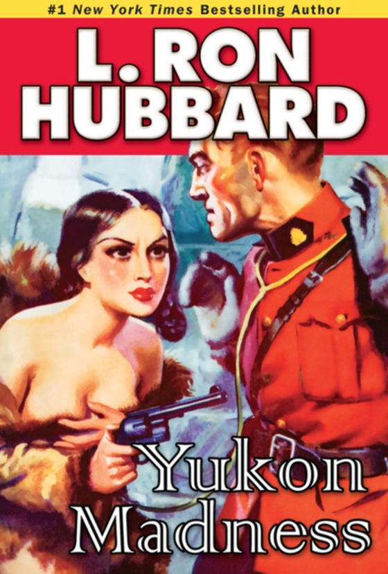 Yukon Madness (e-bog) af Hubbard, L. Ron