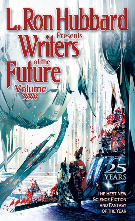 L. Ron Hubbard Presents Writers of the Future Volume 25 (e-bog) af -