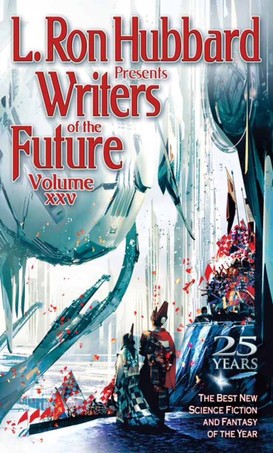 L. Ron Hubbard Presents Writers of the Future Volume 25 (e-bog) af -