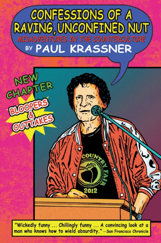 Confessions of a Raving, Unconfined Nut (e-bog) af Krassner, Paul