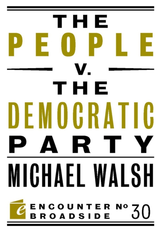 People v. the Democratic Party (e-bog) af Walsh, Michael