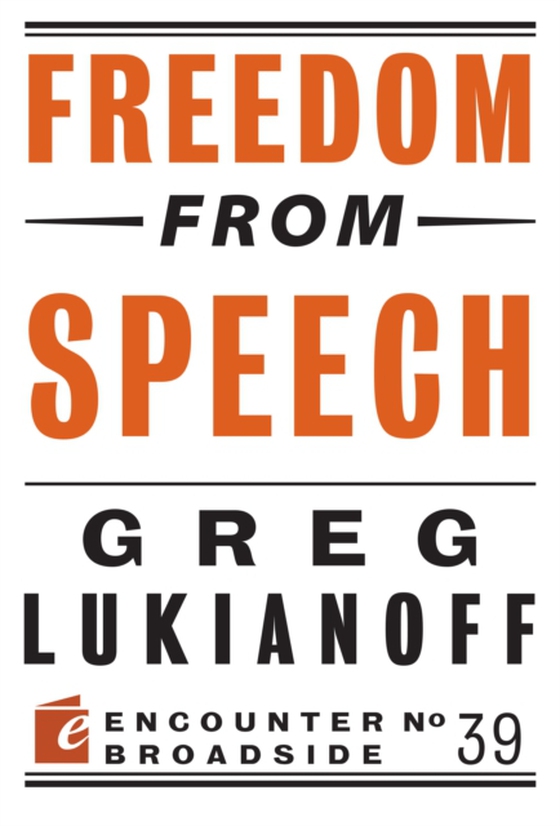 Freedom from Speech (e-bog) af Lukianoff, Greg