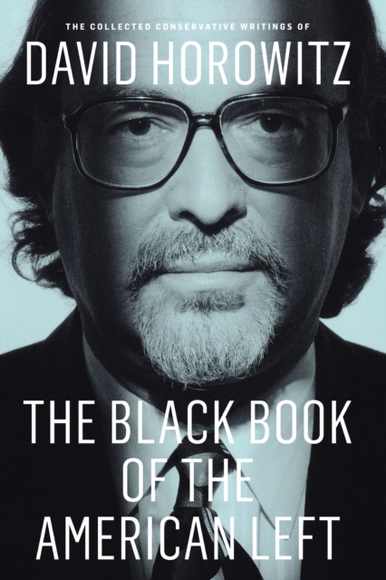 Black Book of the American Left (e-bog) af Horowitz, David