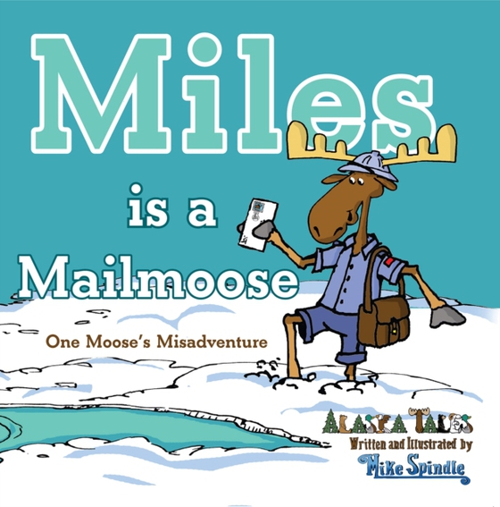 Miles is a Mailmoose (e-bog) af Spindle, Mike