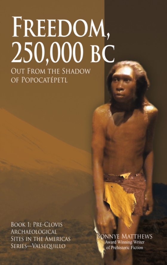 Freedom, 25,000 BC (e-bog) af Matthews, Bonnye