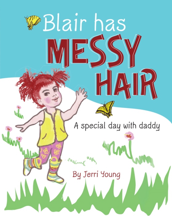 Blair Has Messy Hair (e-bog) af Young, Jerri