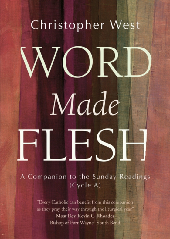 Word Made Flesh (e-bog) af West, Christopher