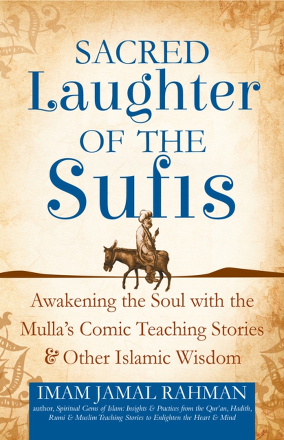 Sacred Laughter of the Sufis