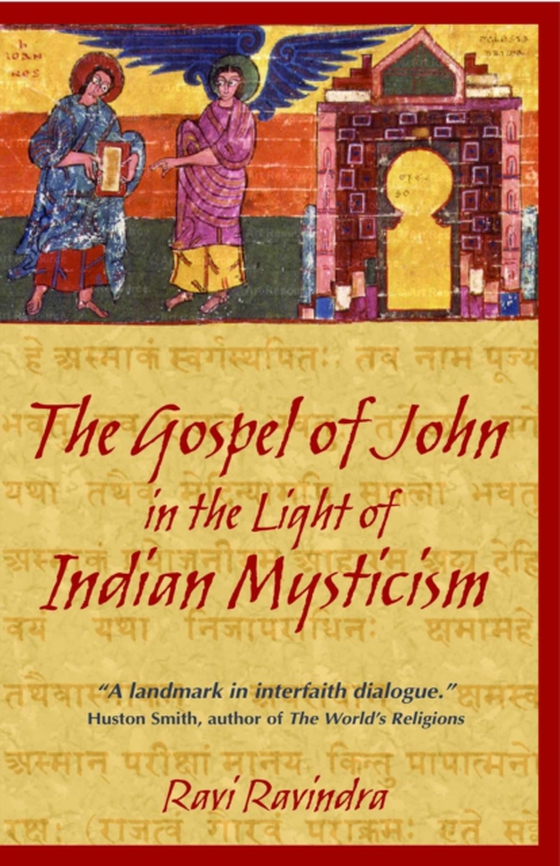 Gospel of John in the Light of Indian Mysticism (e-bog) af Ravindra, Ravi