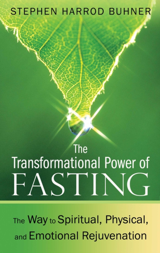 Transformational Power of Fasting (e-bog) af Buhner, Stephen Harrod