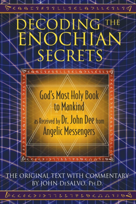 Decoding the Enochian Secrets (e-bog) af -