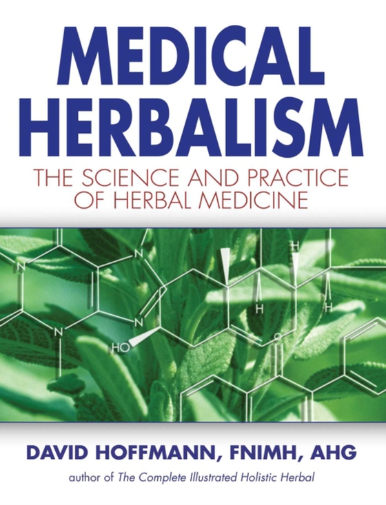 Medical Herbalism (e-bog) af Hoffmann, David