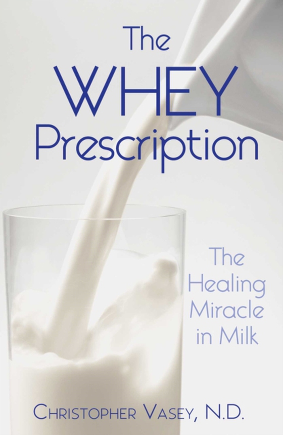 Whey Prescription