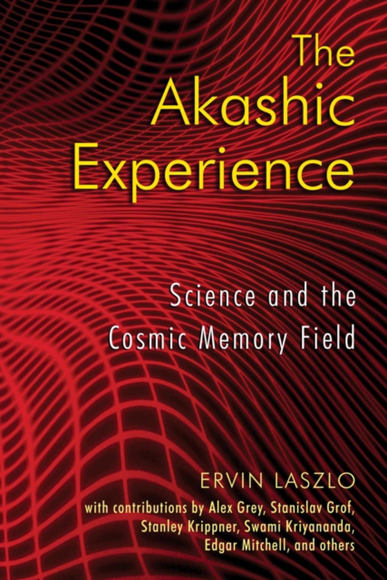 Akashic Experience (e-bog) af Laszlo, Ervin