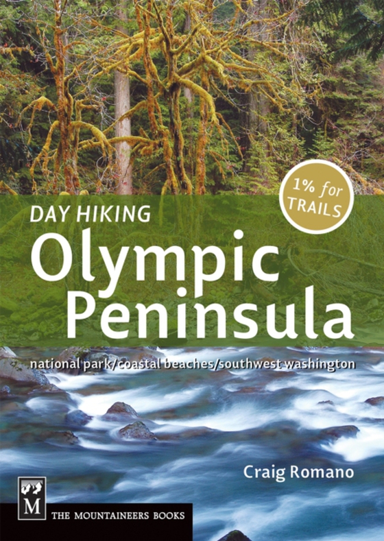 Day Hiking Olympic Peninsula (e-bog) af Romano, Craig