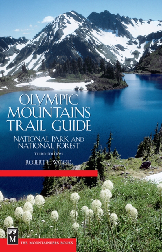 Olympic Mountains Trail Guide (e-bog) af Wood, Robert