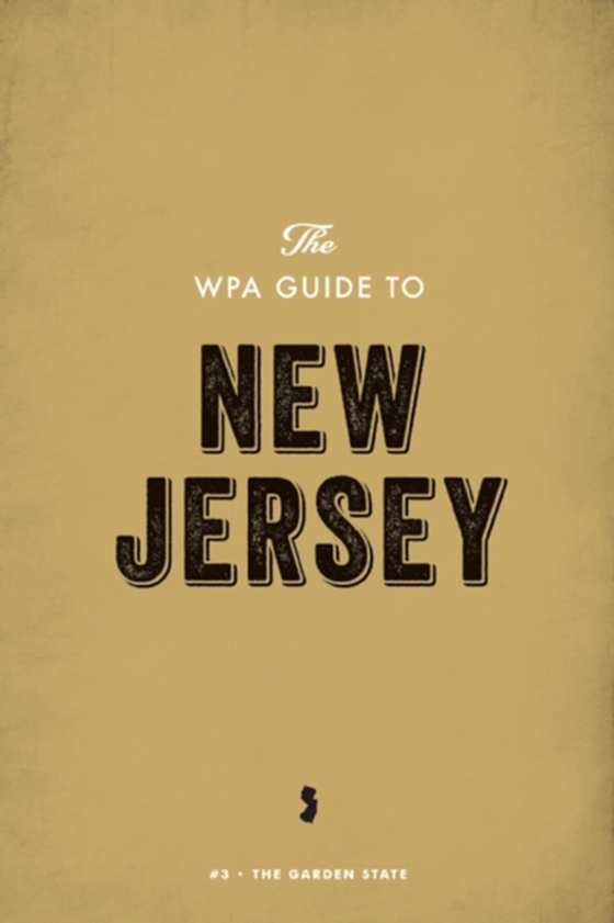 WPA Guide to New Jersey (e-bog) af Project, Federal Writers'