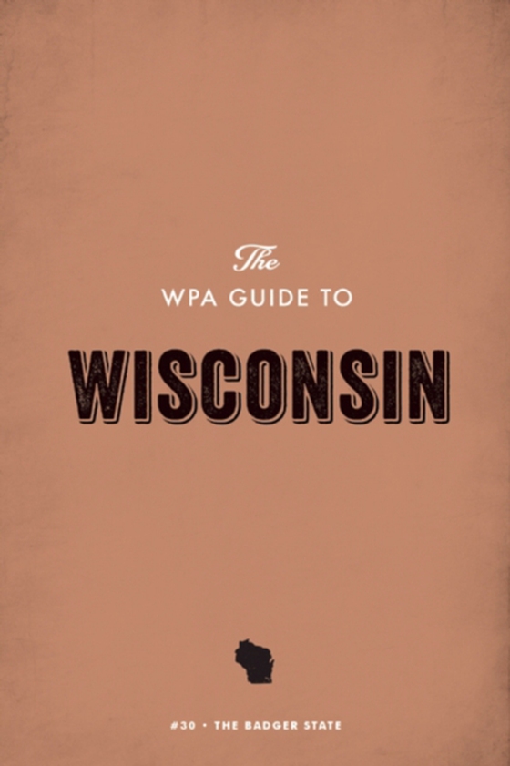 WPA Guide to Wisconsin