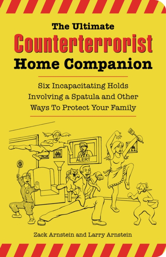 Ultimate Counterterrorist Home Companion (e-bog) af Arnstein, Larry