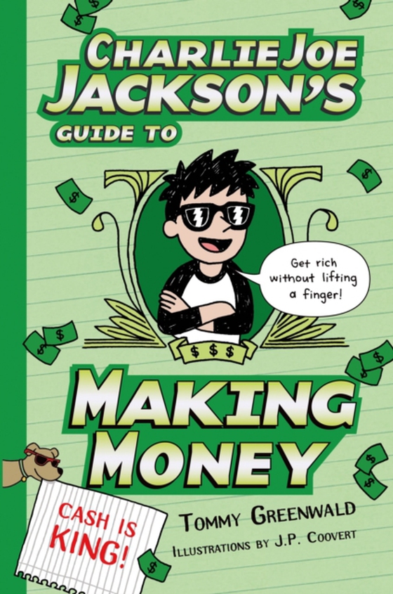 Charlie Joe Jackson's Guide to Making Money (e-bog) af Greenwald, Tommy