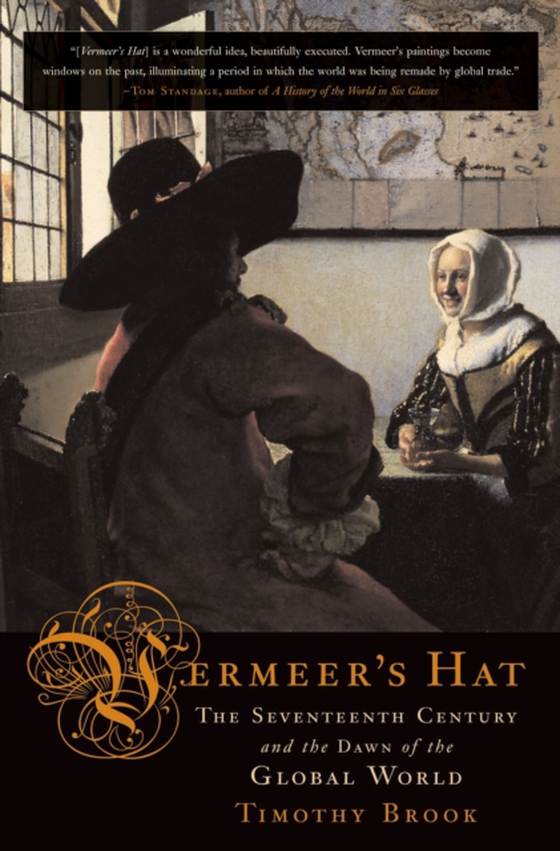 Vermeer's Hat (e-bog) af Timothy Brook, Brook